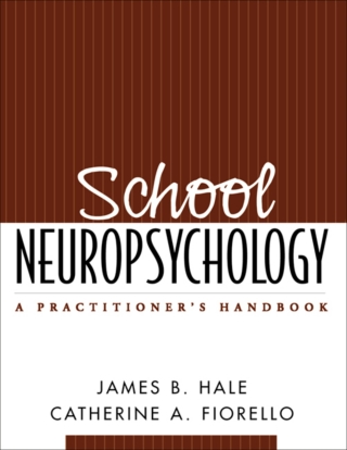 Cover image: School Neuropsychology 1st edition 9781593850111