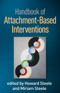 Cover image: Handbook of Attachment-Based Interventions 9781462532612