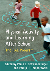 Cover image: Physical Activity and Learning After School 9781462532674