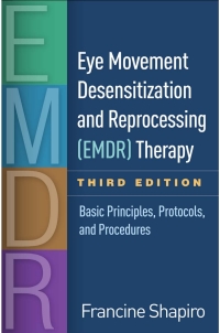 Cover image: Eye Movement Desensitization and Reprocessing (EMDR) Therapy 3rd edition 9781462532766