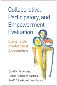 Imagen de portada: Collaborative, Participatory, and Empowerment Evaluation 9781462532827