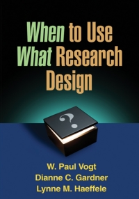 Cover image: When to Use What Research Design 9781462503537