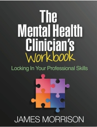 表紙画像: The Mental Health Clinician's Workbook 9781462534845