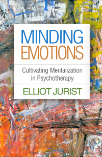 Cover image: Minding Emotions 9781462534999