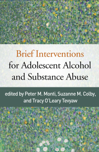 Titelbild: Brief Interventions for Adolescent Alcohol and Substance Abuse 9781462535002