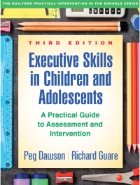 Imagen de portada: Executive Skills in Children and Adolescents 3rd edition 9781462535316