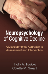 Cover image: Neuropsychology of Cognitive Decline 9781462535392