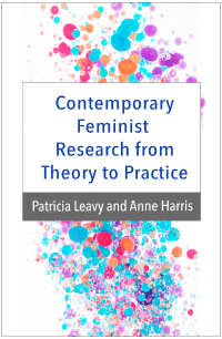 表紙画像: Contemporary Feminist Research from Theory to Practice 9781462520251