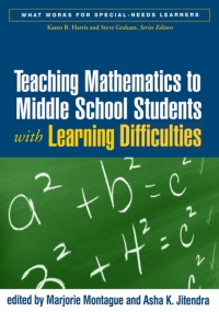 Imagen de portada: Teaching Mathematics to Middle School Students with Learning Difficulties 9781593853068