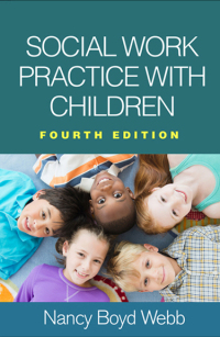 Cover image: Social Work Practice with Children 4th edition 9781462537556