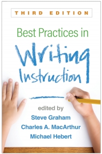 Cover image: Best Practices in Writing Instruction 3rd edition 9781462537969