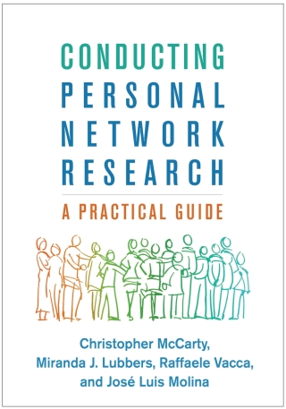 Cover image: Conducting Personal Network Research 9781462538386