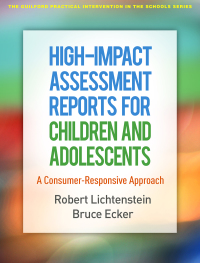 صورة الغلاف: High-Impact Assessment Reports for Children and Adolescents 9781462538492