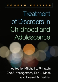 Cover image: Treatment of Disorders in Childhood and Adolescence 4th edition 9781462547715