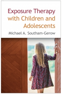 Cover image: Exposure Therapy with Children and Adolescents 9781462539581