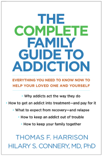 Cover image: The Complete Family Guide to Addiction 9781462538546