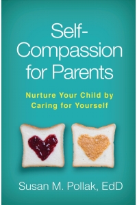 Omslagafbeelding: Self-Compassion for Parents 9781462533091