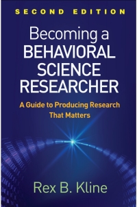 Cover image: Becoming a Behavioral Science Researcher 2nd edition 9781462538799