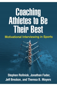 Cover image: Coaching Athletes to Be Their Best 9781462541263