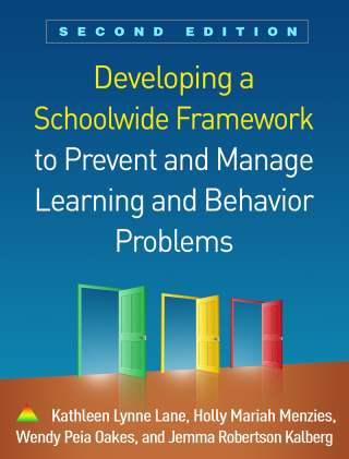 Cover image: Developing a Schoolwide Framework to Prevent and Manage Learning and Behavior Problems 2nd edition 9781462541737