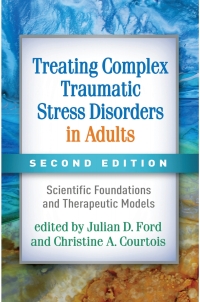 Cover image: Treating Complex Traumatic Stress Disorders in Adults 2nd edition 9781462542178