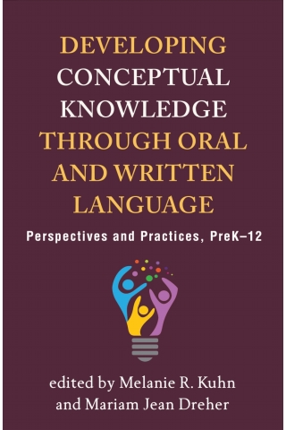Immagine di copertina: Developing Conceptual Knowledge through Oral and Written Language 9781462542611