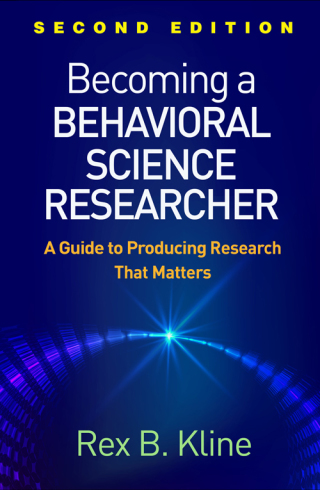 Cover image: Becoming a Behavioral Science Researcher 2nd edition 9781462538799