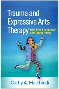 Cover image: Trauma and Expressive Arts Therapy 9781462543113
