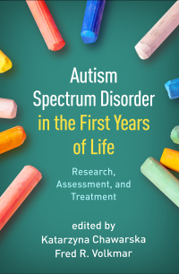 Cover image: Autism Spectrum Disorder in the First Years of Life 9781462543236