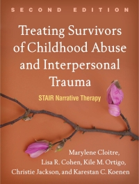Omslagafbeelding: Treating Survivors of Childhood Abuse and Interpersonal Trauma 2nd edition 9781462543281