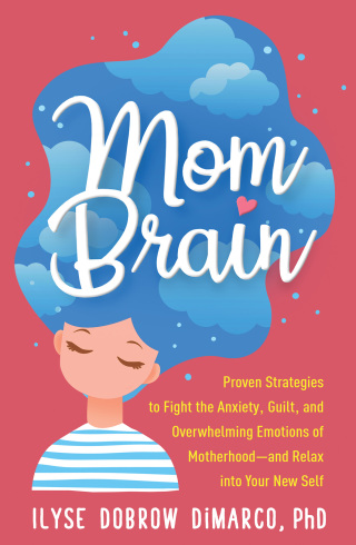 Cover image: Mom Brain 9781462540266