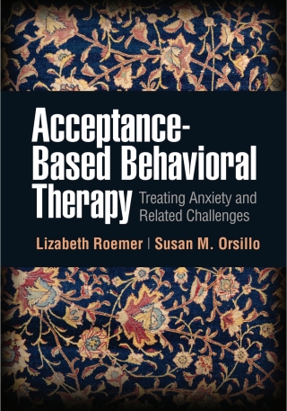 Cover image: Acceptance-Based Behavioral Therapy 9781462544875