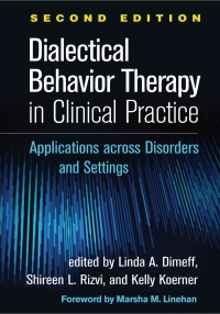 صورة الغلاف: Dialectical Behavior Therapy in Clinical Practice 2nd edition 9781462544622