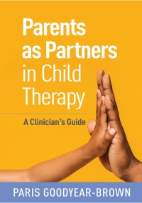 Imagen de portada: Parents as Partners in Child Therapy 9781462545063