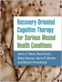 Titelbild: Recovery-Oriented Cognitive Therapy for Serious Mental Health Conditions 9781462545193