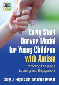 Omslagafbeelding: Early Start Denver Model for Young Children with Autism 9781606236314