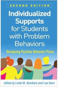 Cover image: Individualized Supports for Students with Problem Behaviors 2nd edition 9781462545810