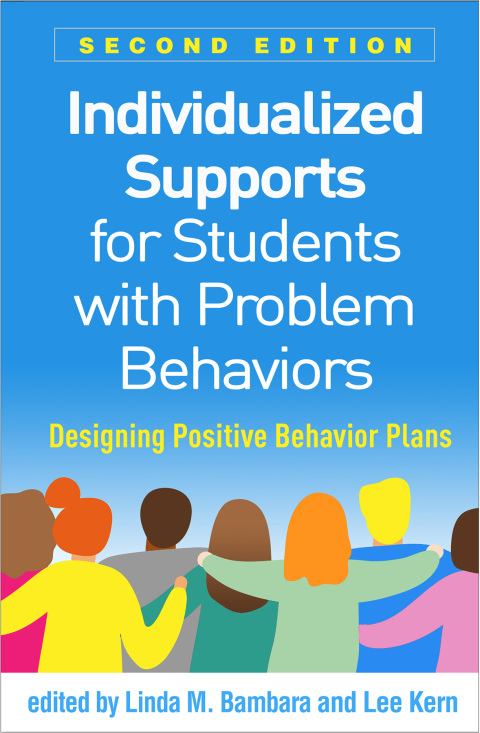Individualized Supports for Students with Problem Behaviors: Designing Positive Behavior Plans, 2nd Edition - FULL INSTANT DOWNLOAD | PDF DOCX EPUB