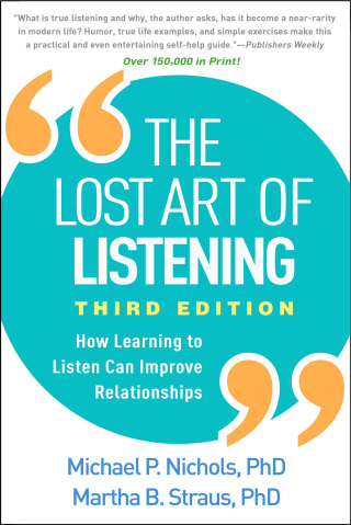Cover image: The Lost Art of Listening 3rd edition 9781462542741