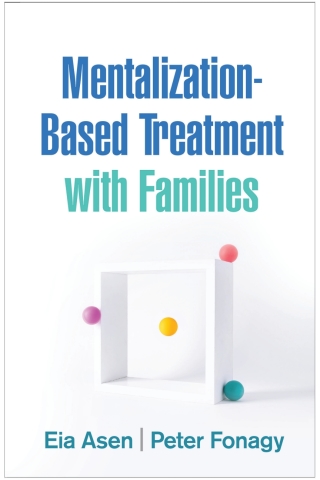 Cover image: Mentalization-Based Treatment with Families 9781462546053