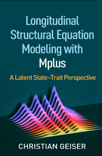 Omslagafbeelding: Longitudinal Structural Equation Modeling with Mplus 9781462538782