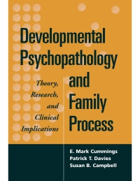 Cover image: Developmental Psychopathology and Family Process 9781572305977