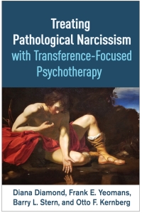 Cover image: Treating Pathological Narcissism with Transference-Focused Psychotherapy 9781462552733