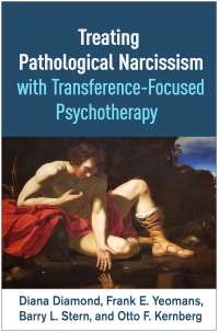 Immagine di copertina: Treating Pathological Narcissism with Transference-Focused Psychotherapy 9781462552733