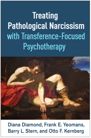 Imagen de portada: Treating Pathological Narcissism with Transference-Focused Psychotherapy 9781462552733