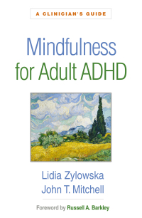 Cover image: Mindfulness for Adult ADHD 9781462545001