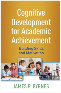 Cover image: Cognitive Development for Academic Achievement 9781462547135