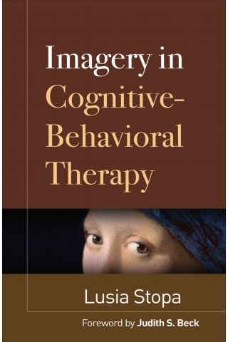 Cover image: Imagery in Cognitive-Behavioral Therapy 9781462547289