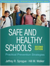 Omslagafbeelding: Safe and Healthy Schools 2nd edition 9781462547814