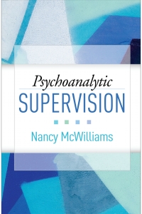 Cover image: Psychoanalytic Supervision 9781462547999